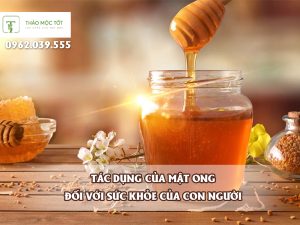 Tác dụng của mật ong